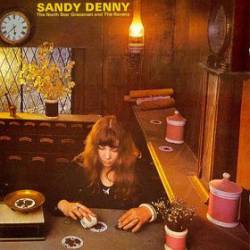 Sandy Denny : The North Star Grassman and the Ravens